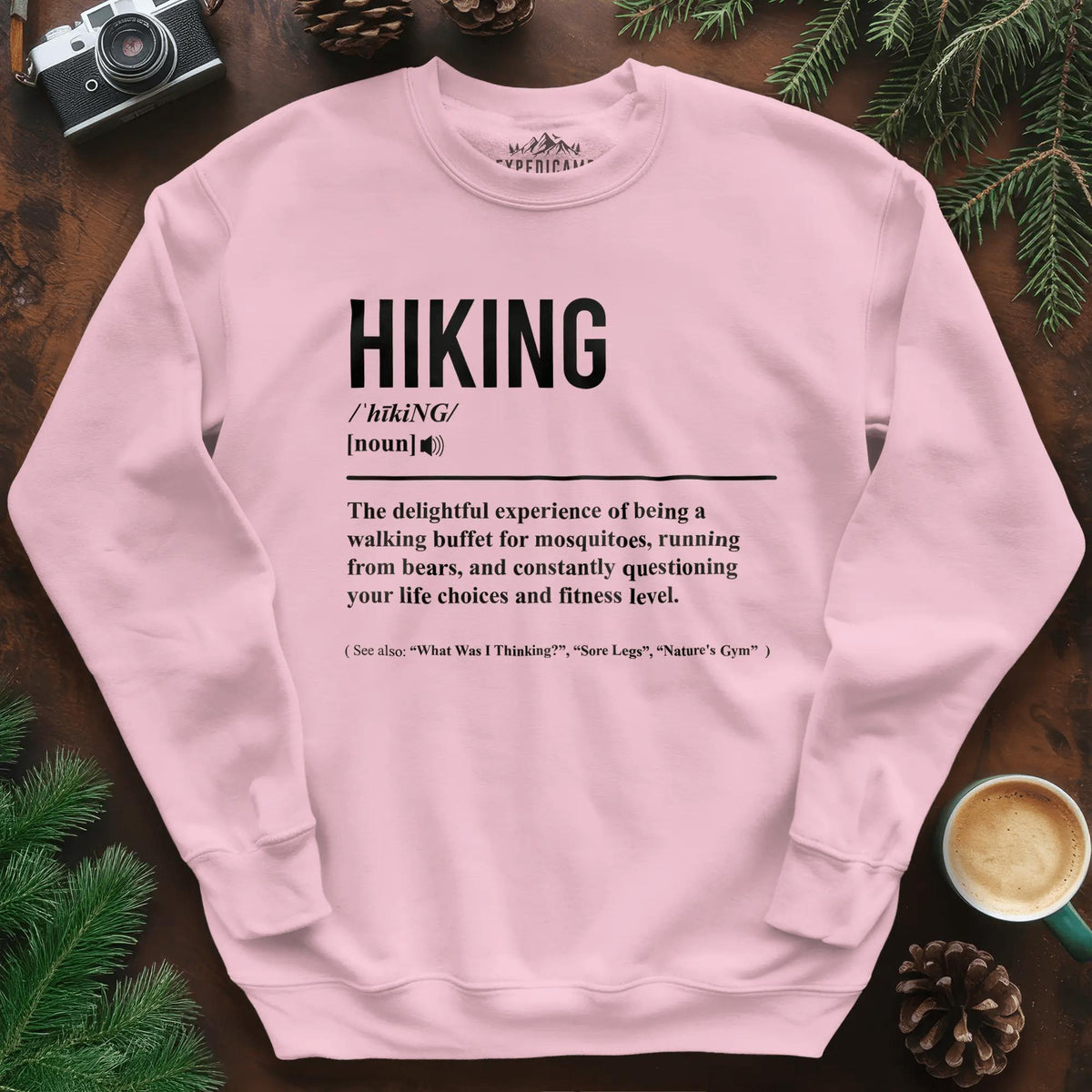 Hiking Definition Sweatshirt – Funny Outdoor Hiking Sweatshirt – Light Pink – Outdoor apparel for travel, hiking, camping, and nature lovers – ExpediCamp