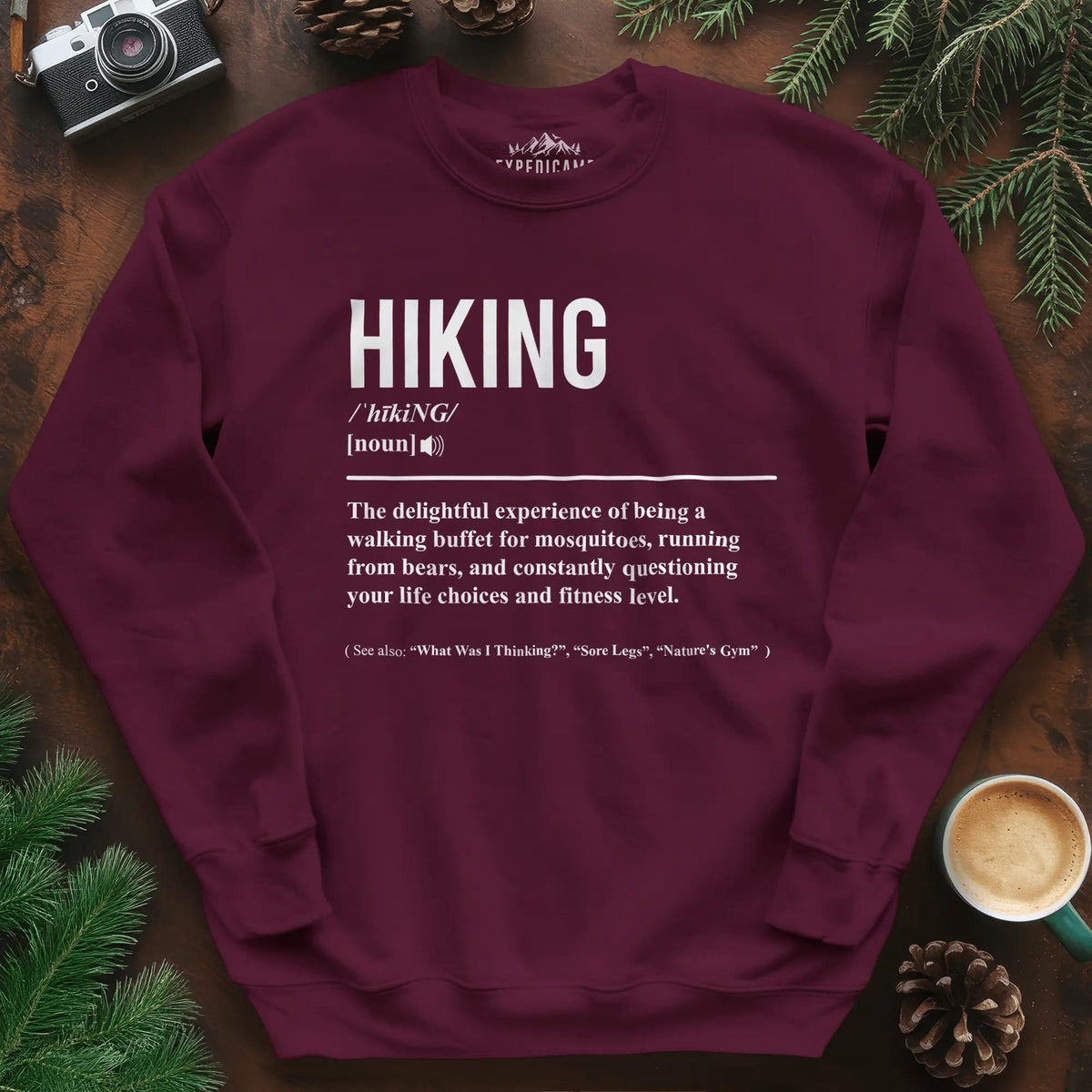 Hiking Definition Sweatshirt – Funny Outdoor Hiking Sweatshirt – Maroon – Outdoor apparel for travel, hiking, camping, and nature lovers – ExpediCamp
