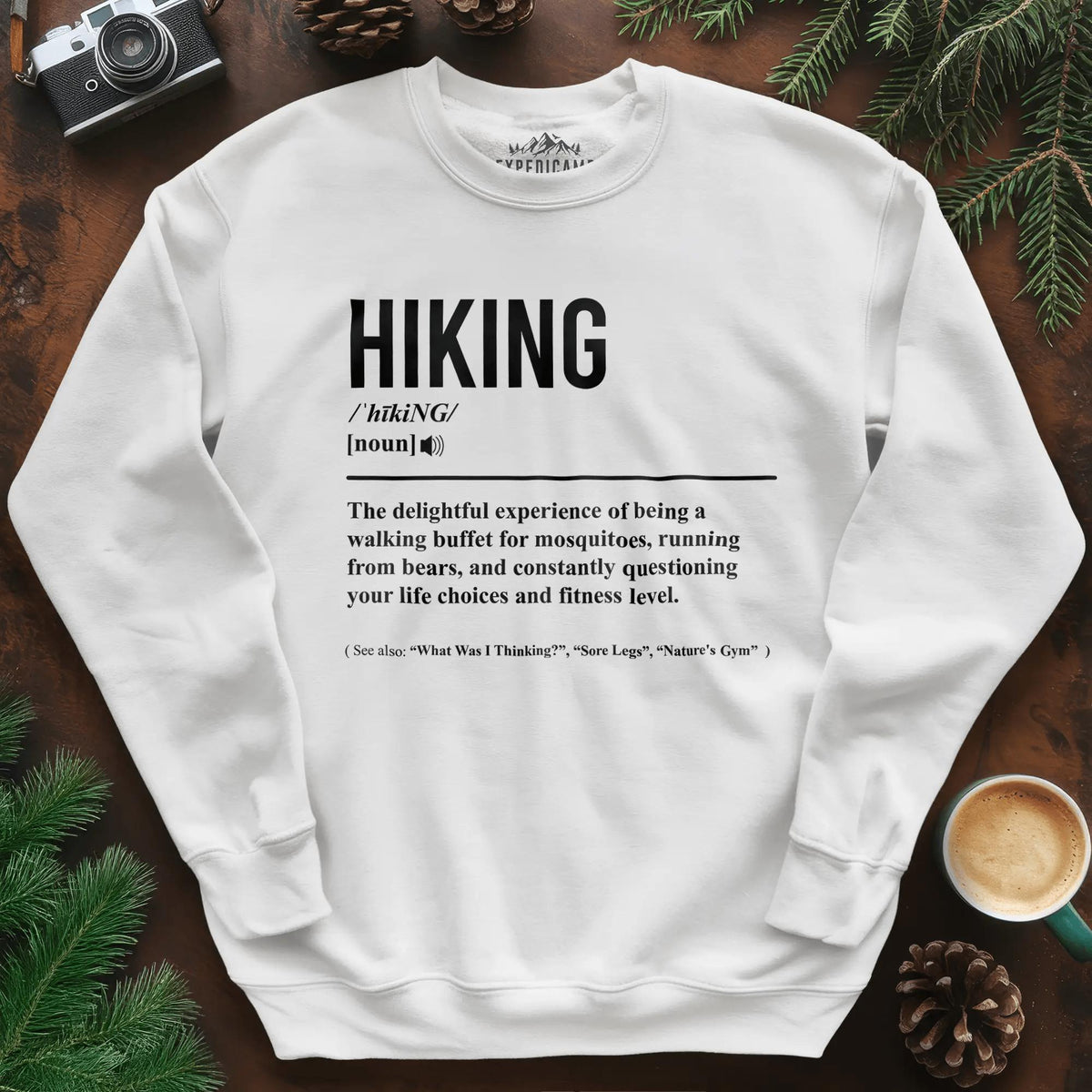 Hiking Definition Sweatshirt – Funny Outdoor Hiking Sweatshirt – White – Outdoor apparel for travel, hiking, camping, and nature lovers – ExpediCamp