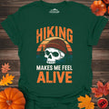 Hiking Makes Me Feel Alive T-Shirt – Forest Green – Outdoor apparel for travel, hiking, camping, and nature lovers – ExpediCamp