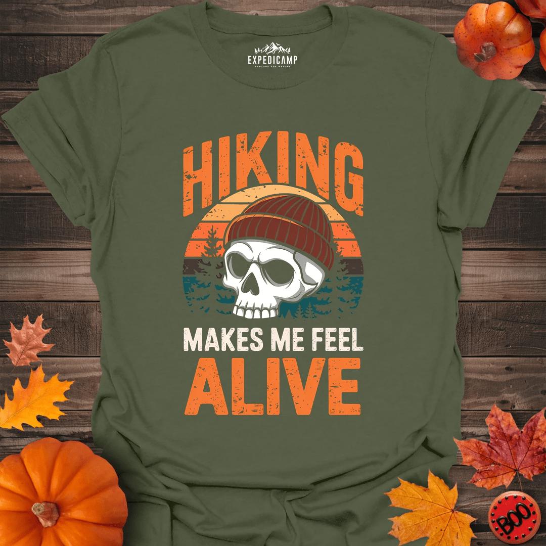Hiking Makes Me Feel Alive T-Shirt – Military Green – Outdoor apparel for travel, hiking, camping, and nature lovers – ExpediCamp
