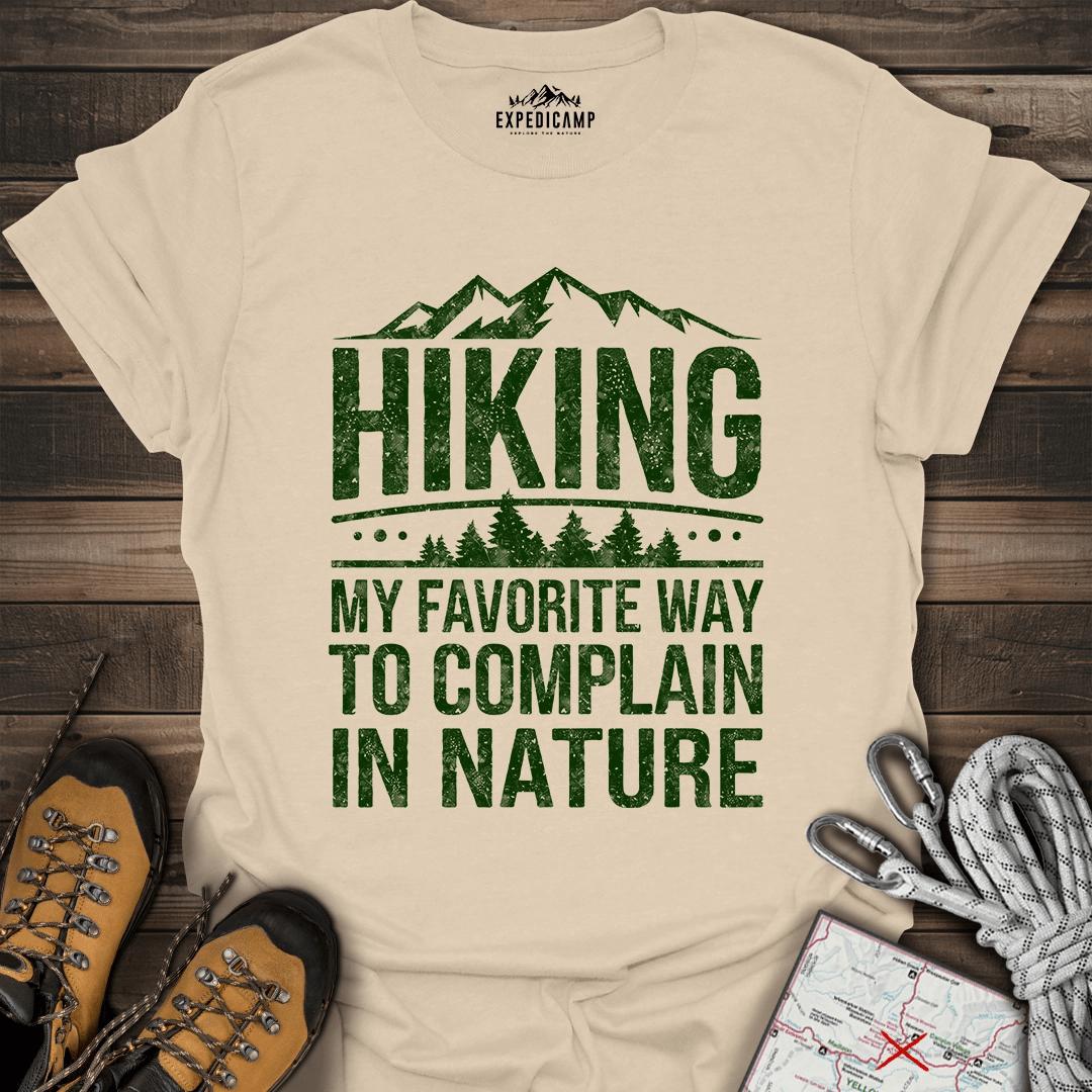 Hiking My Favorite Way To Complain T-Shirt – Sand – Outdoor apparel for travel, hiking, camping, and nature lovers – ExpediCamp