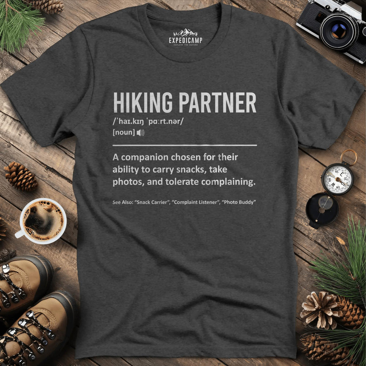 Hiking Partner Definition T-Shirt – Dark Heather – Outdoor apparel for travel, hiking, camping, and nature lovers – ExpediCamp