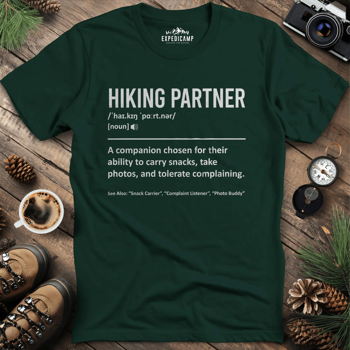 Hiking Partner Definition T-Shirt – Forest Green – Outdoor apparel for travel, hiking, camping, and nature lovers – ExpediCamp