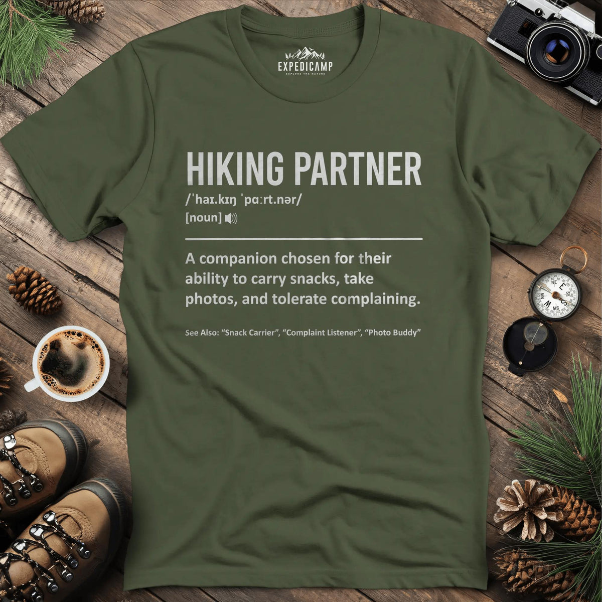 Hiking Partner Definition T-Shirt – Military Green – Outdoor apparel for travel, hiking, camping, and nature lovers – ExpediCamp