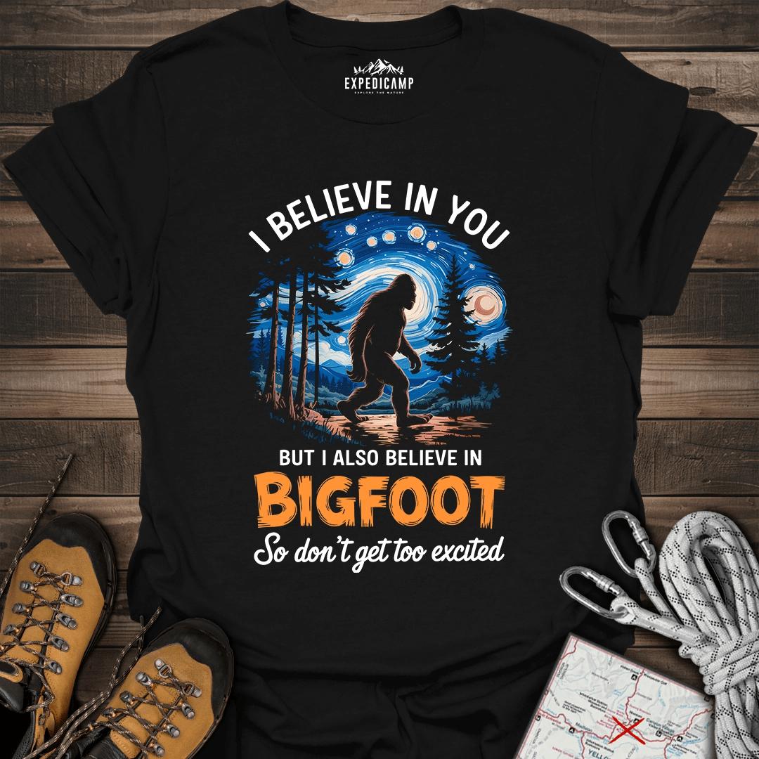 I Believe In You Bigfoot T-Shirt – Black – Outdoor apparel for travel, hiking, camping, and nature lovers – ExpediCamp