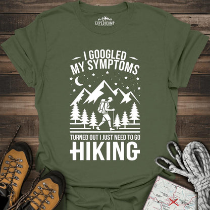 I Googled My Symptoms I Need Hiking T-Shirt – Military Green – Outdoor apparel for travel, hiking, camping, and nature lovers – ExpediCamp