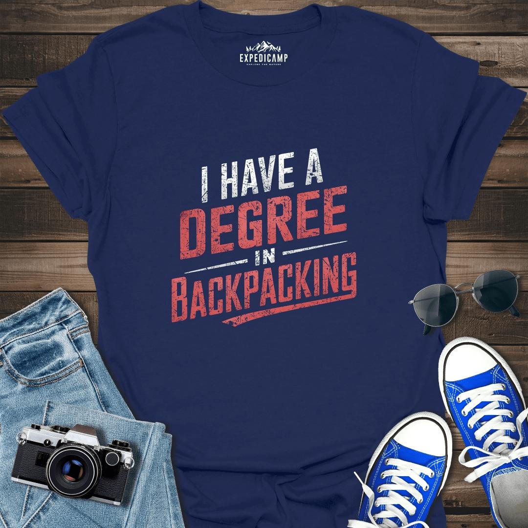 I Have A Degree In Backpacking T-Shirt – Navy – Outdoor apparel for travel, hiking, camping, and nature lovers – ExpediCamp