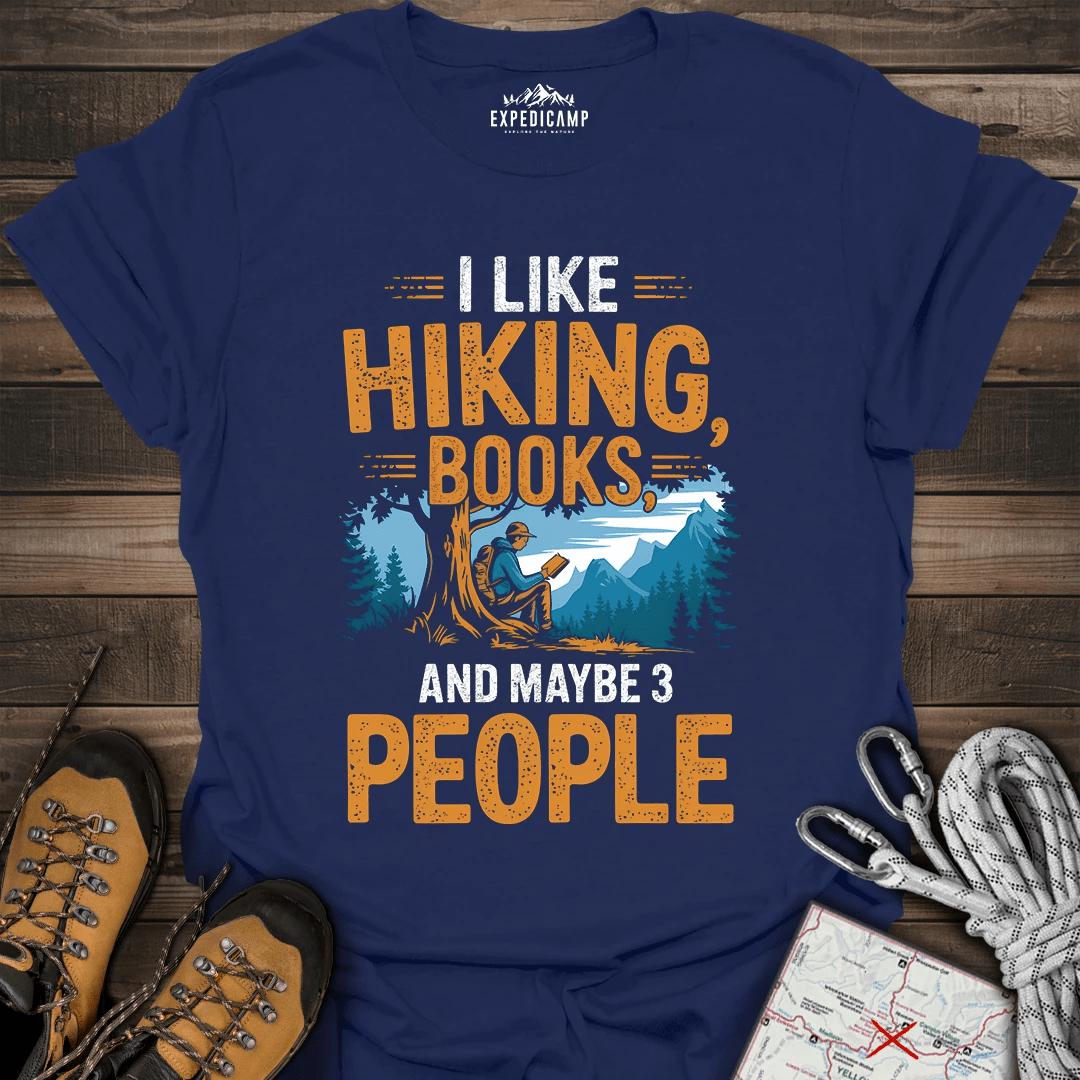 I Like Hiking Books And Maybe 3 People T-Shirt – Navy – Outdoor apparel for travel, hiking, camping, and nature lovers – ExpediCamp