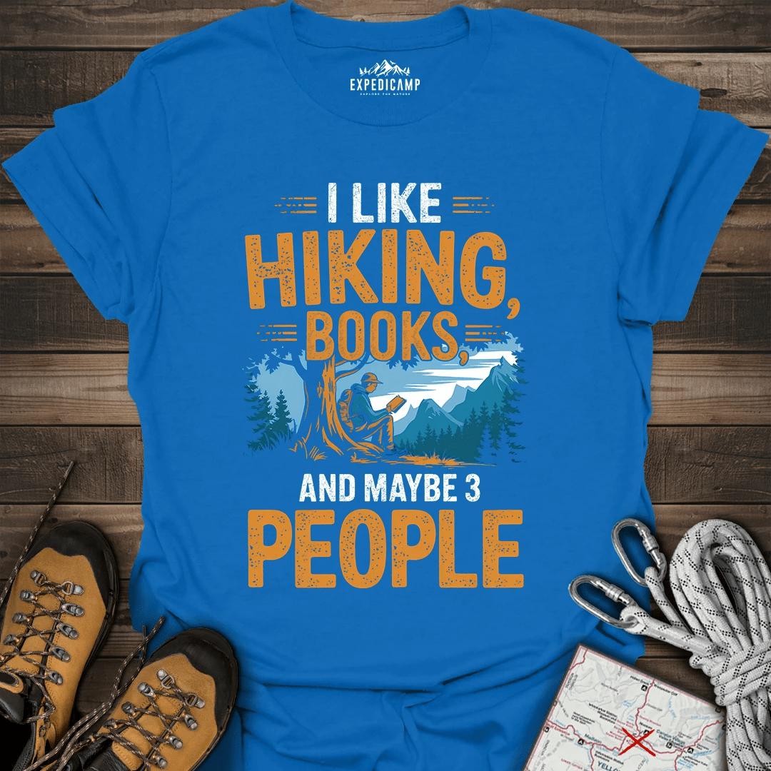 I Like Hiking Books And Maybe 3 People T-Shirt – Royal – Outdoor apparel for travel, hiking, camping, and nature lovers – ExpediCamp