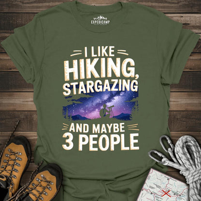 I Like Hiking Stargazing And Maybe 3 People T-Shirt – Military Green – Outdoor apparel for travel, hiking, camping, and nature lovers – ExpediCamp