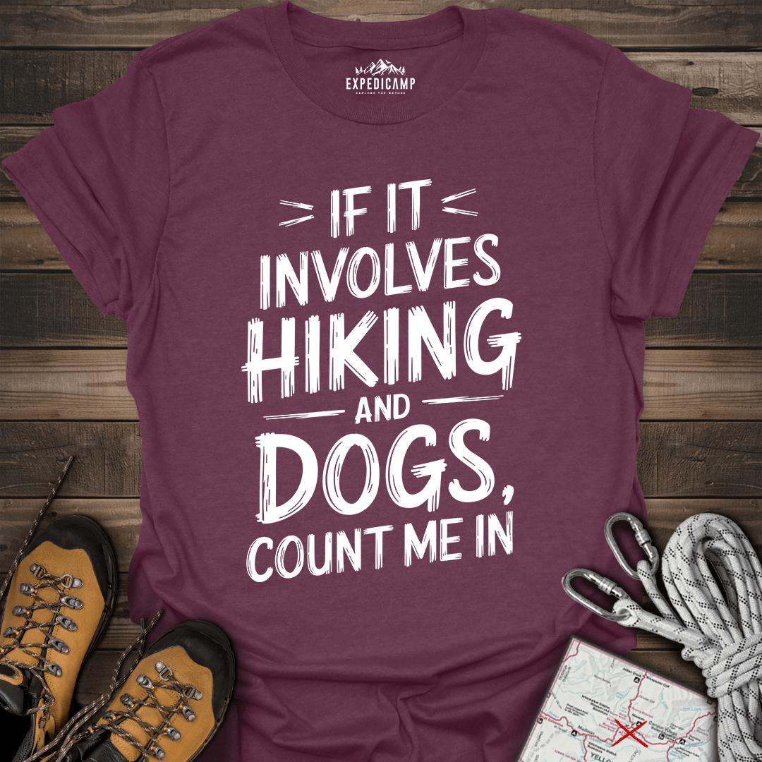 If It Involves Hiking And Dogs T-Shirt – Heather Maroon – Outdoor apparel for travel, hiking, camping, and nature lovers – ExpediCamp