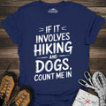 If It Involves Hiking And Dogs T-Shirt – Navy – Outdoor apparel for travel, hiking, camping, and nature lovers – ExpediCamp