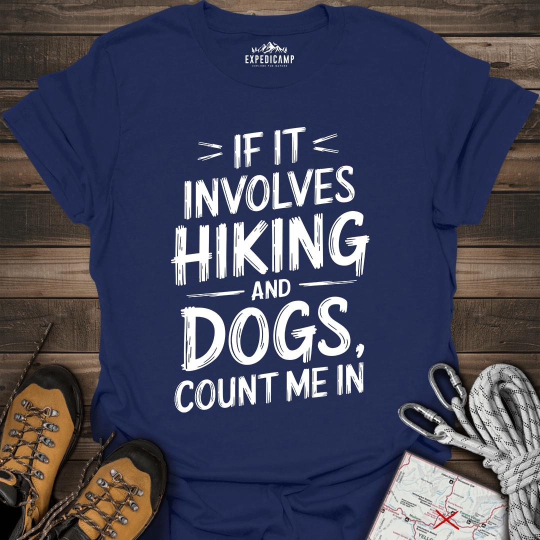 If It Involves Hiking And Dogs T-Shirt – Navy – Outdoor apparel for travel, hiking, camping, and nature lovers – ExpediCamp