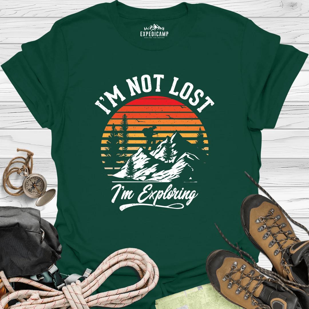 I'm Not Lost I'm Exploring T-Shirt – Forest Green – Outdoor apparel for travel, hiking, camping, and nature lovers – ExpediCamp