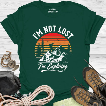 I'm Not Lost I'm Exploring T-Shirt – Forest Green – Outdoor apparel for travel, hiking, camping, and nature lovers – ExpediCamp