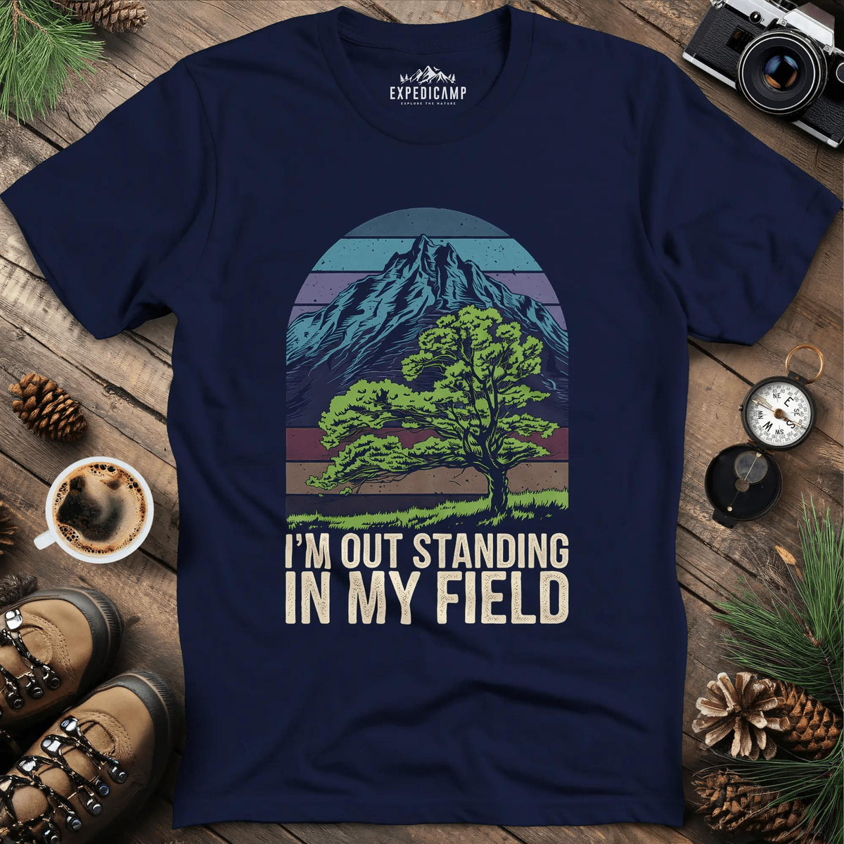 I'm Out Standing in My Field T-Shirt – Navy – Outdoor apparel for travel, hiking, camping, and nature lovers – ExpediCamp