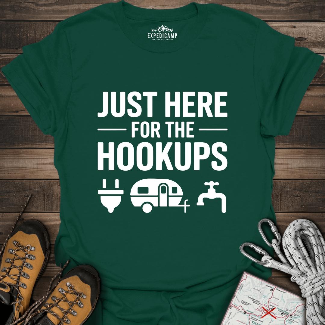 Just Here For The Hookups T-Shirt – Forest Green – Outdoor apparel for travel, hiking, camping, and nature lovers – ExpediCamp