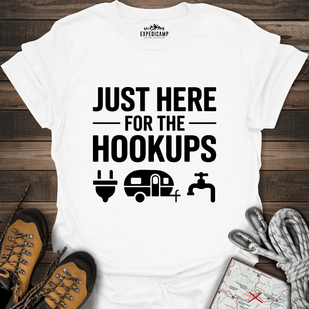 Just Here For The Hookups T-Shirt – White – Outdoor apparel for travel, hiking, camping, and nature lovers – ExpediCamp