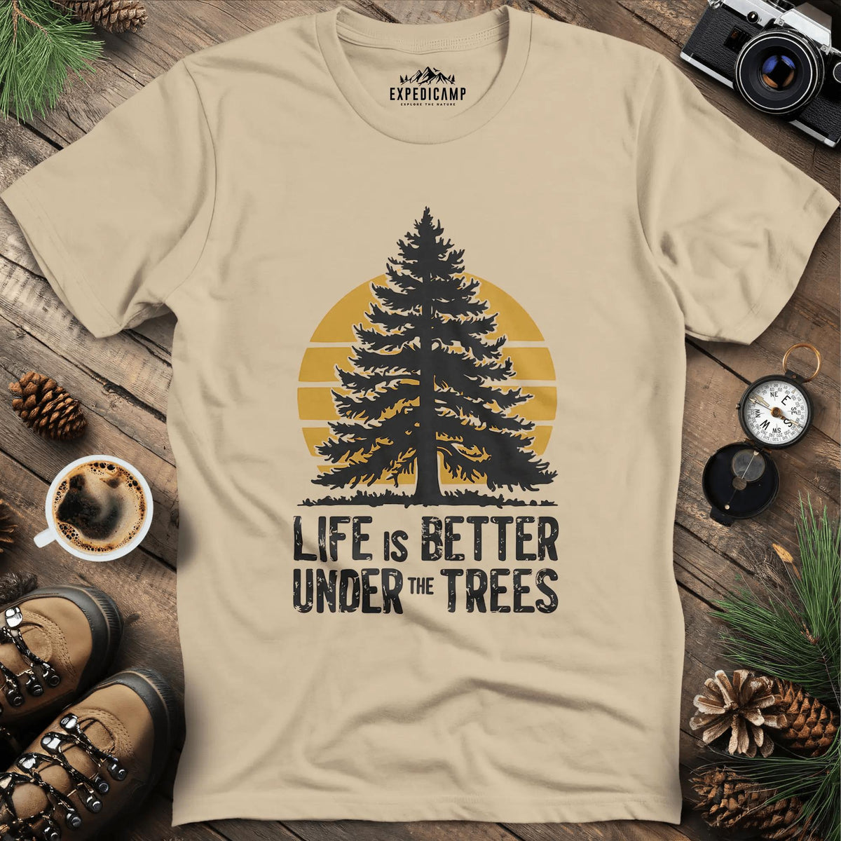 Life is Better Under the Trees T-Shirt – Sand – Outdoor apparel for travel, hiking, camping, and nature lovers – ExpediCamp