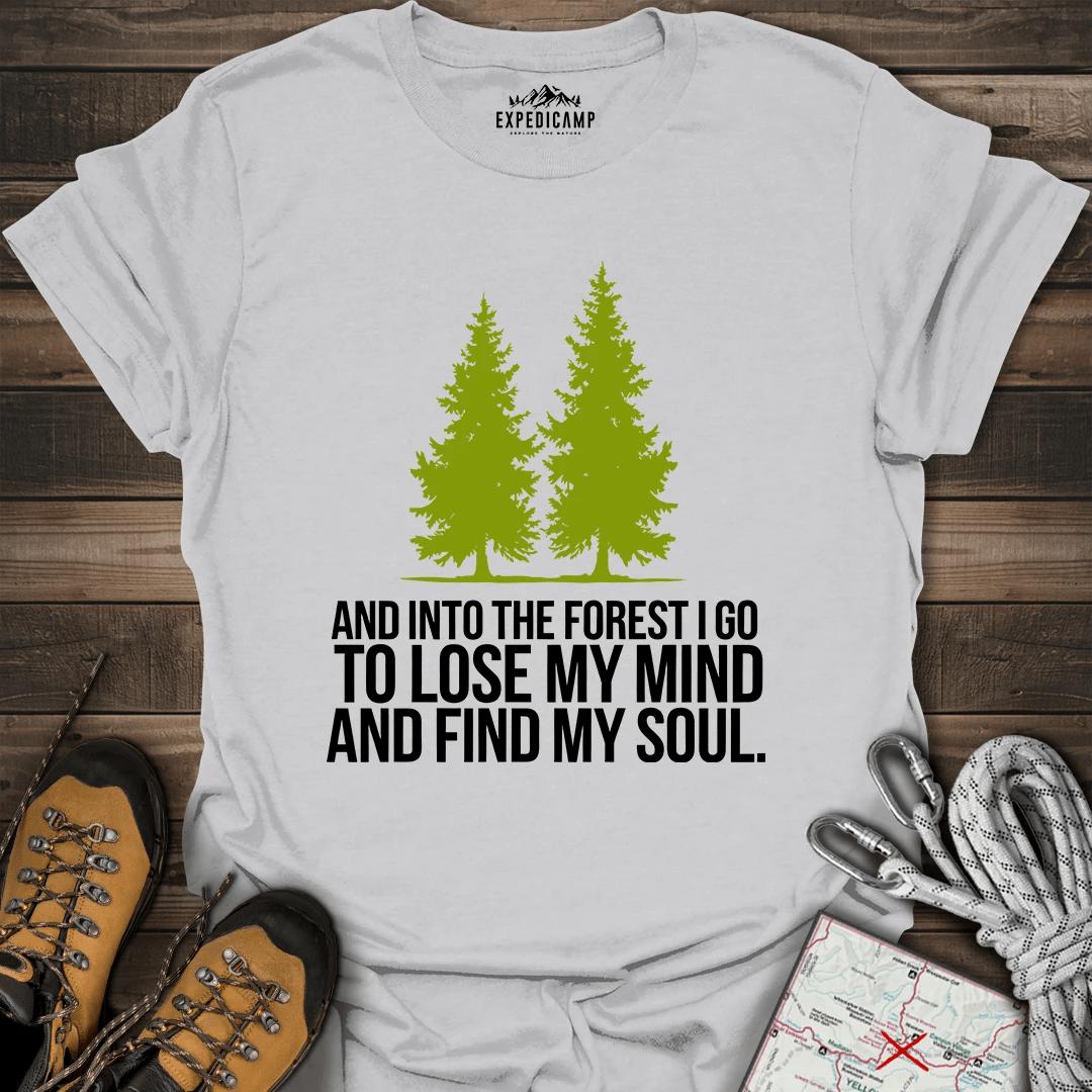 Lose My Mind And Find My Soul T-Shirt – Ice Grey – Outdoor apparel for travel, hiking, camping, and nature lovers – ExpediCamp