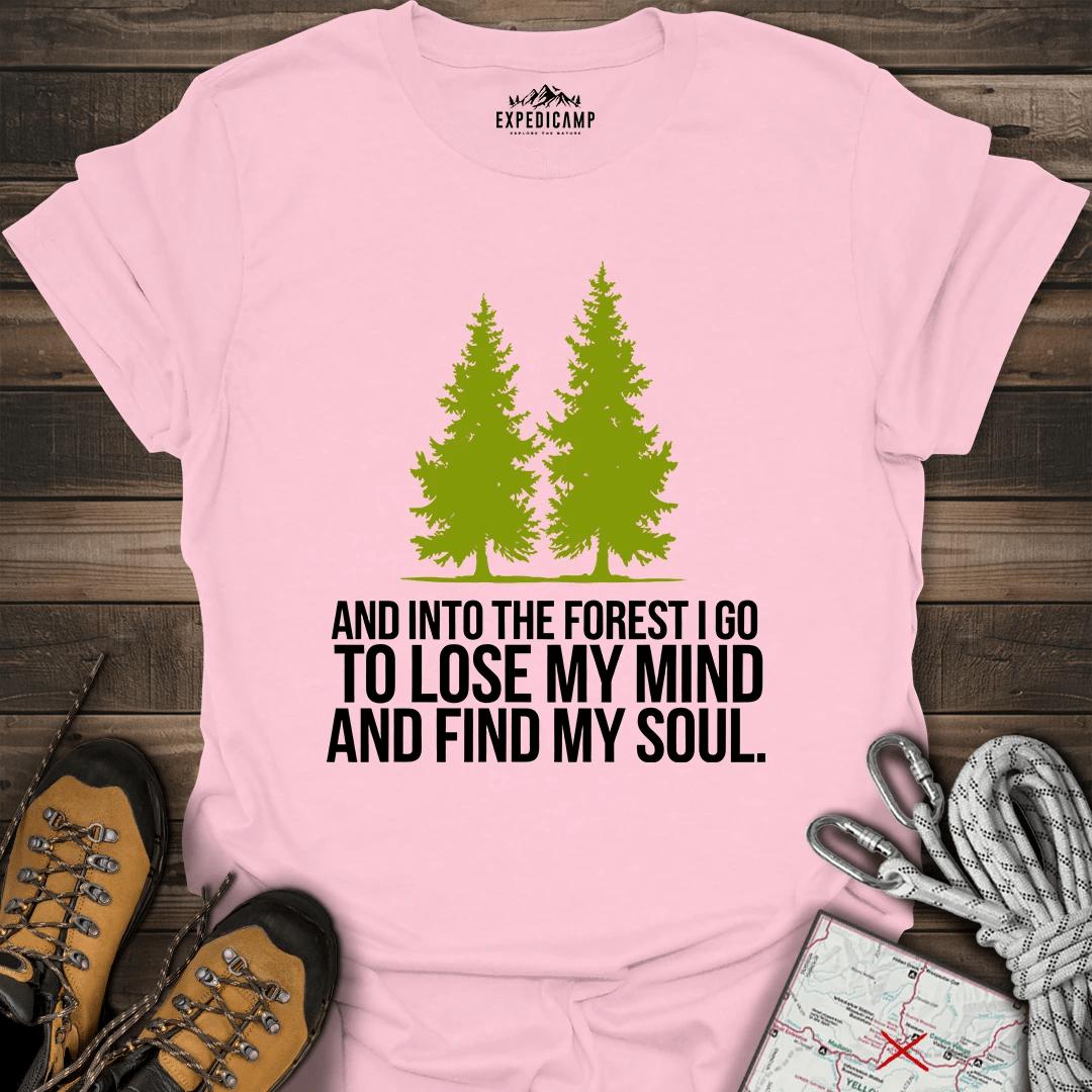 Lose My Mind And Find My Soul T-Shirt – Light Pink – Outdoor apparel for travel, hiking, camping, and nature lovers – ExpediCamp