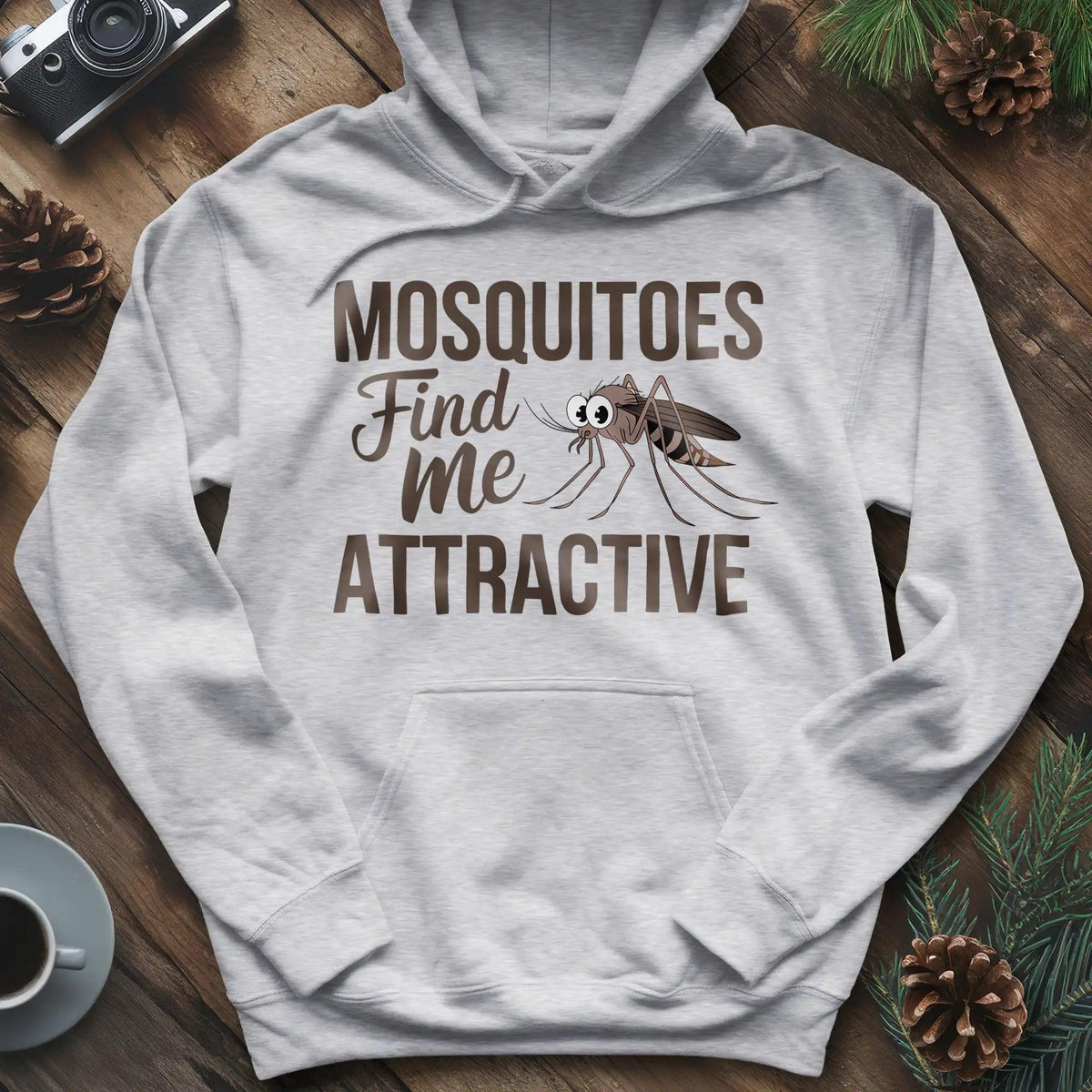Mosquitoes Find Me Attractive Hoodie – Funny Outdoor Hoodie – Ash – Outdoor apparel for travel, hiking, camping, and nature lovers – ExpediCamp