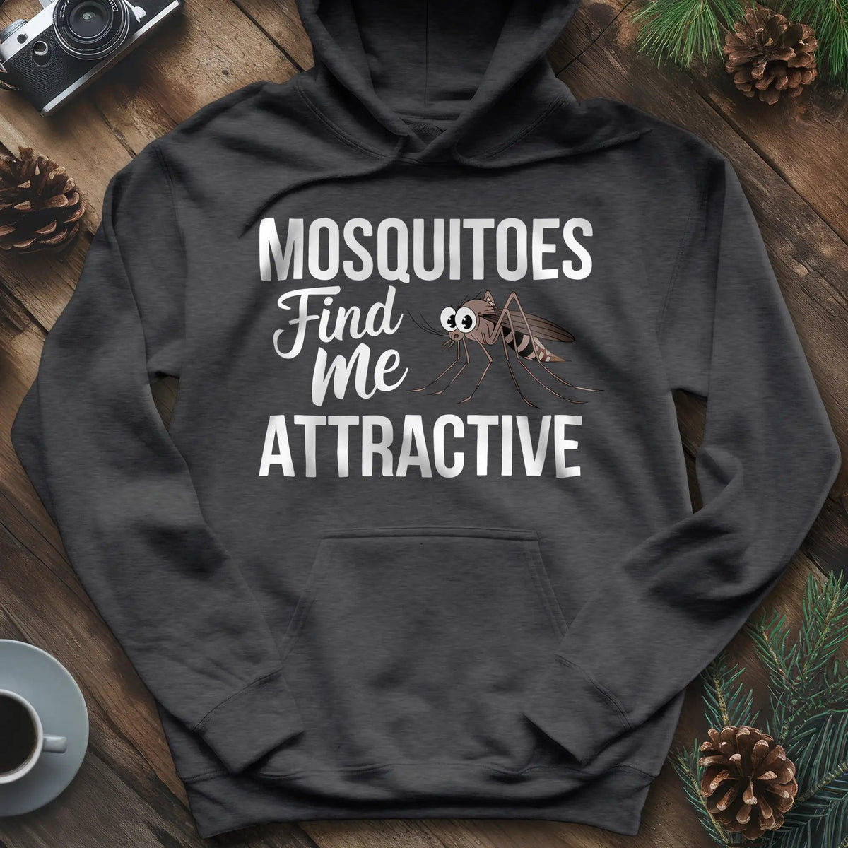 Mosquitoes Find Me Attractive Hoodie – Funny Outdoor Hoodie – Dark Heather – Outdoor apparel for travel, hiking, camping, and nature lovers – ExpediCamp