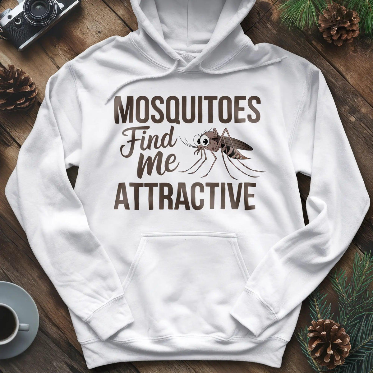 Mosquitoes Find Me Attractive Hoodie – Funny Outdoor Hoodie – White – Outdoor apparel for travel, hiking, camping, and nature lovers – ExpediCamp