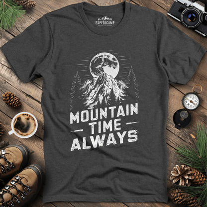 Mountain Time Always T-Shirt – Dark Heather – Outdoor apparel for travel, hiking, camping, and nature lovers – ExpediCamp