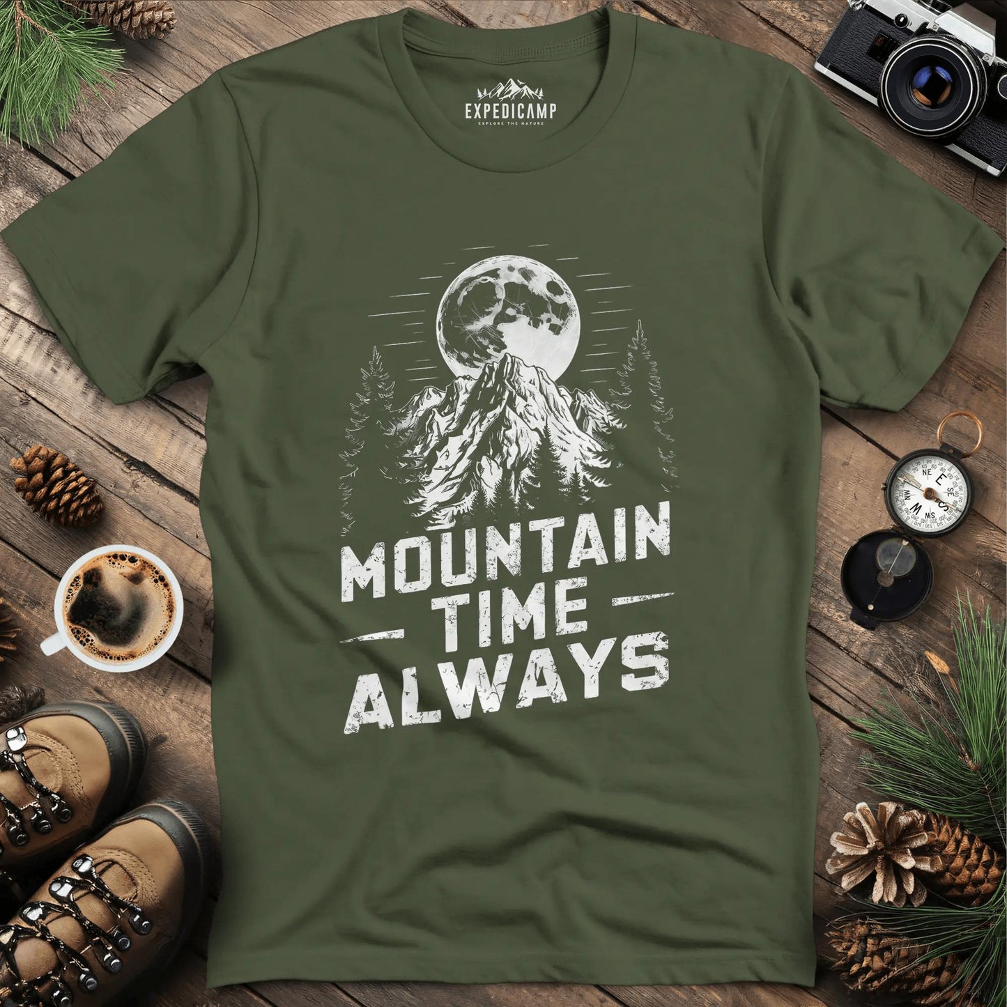 Mountain Time Always T-Shirt – Military Green – Outdoor apparel for travel, hiking, camping, and nature lovers – ExpediCamp