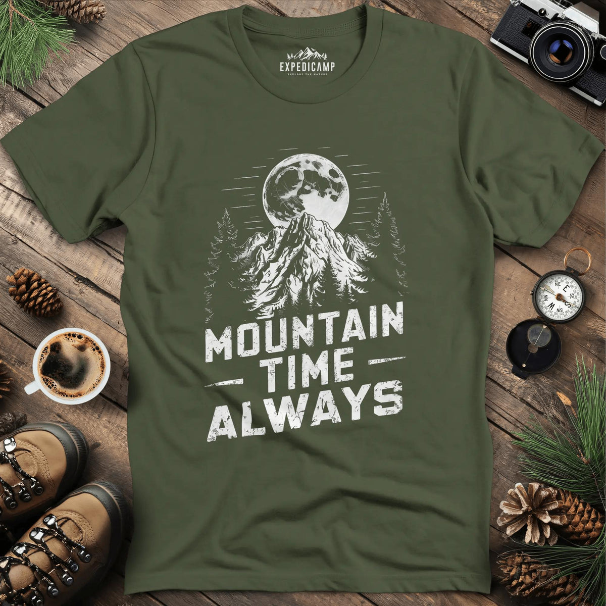Mountain Time Always T-Shirt – Military Green – Outdoor apparel for travel, hiking, camping, and nature lovers – ExpediCamp