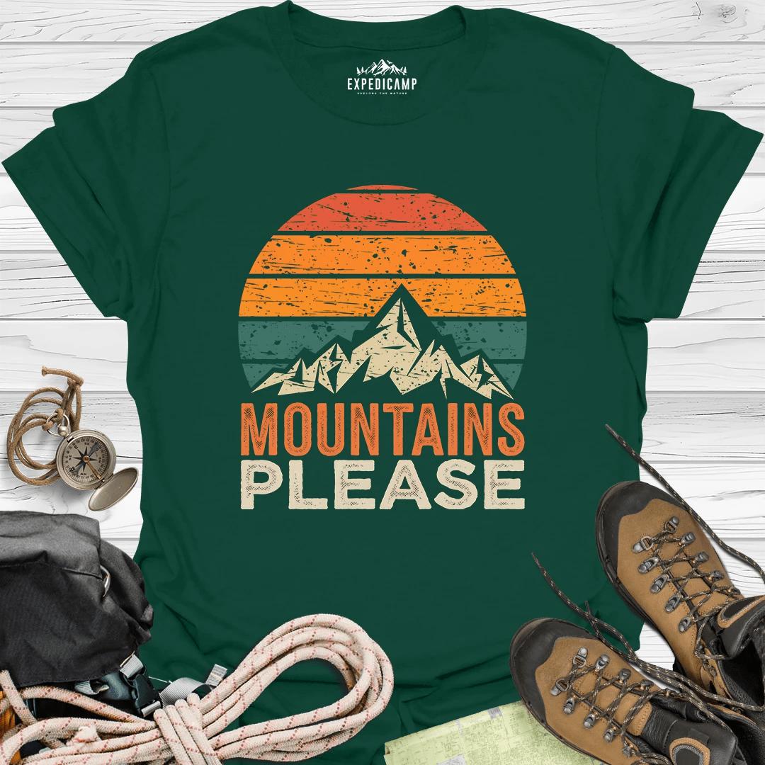 Mountains Please T-Shirt – Forest Green – Outdoor apparel for travel, hiking, camping, and nature lovers – ExpediCamp