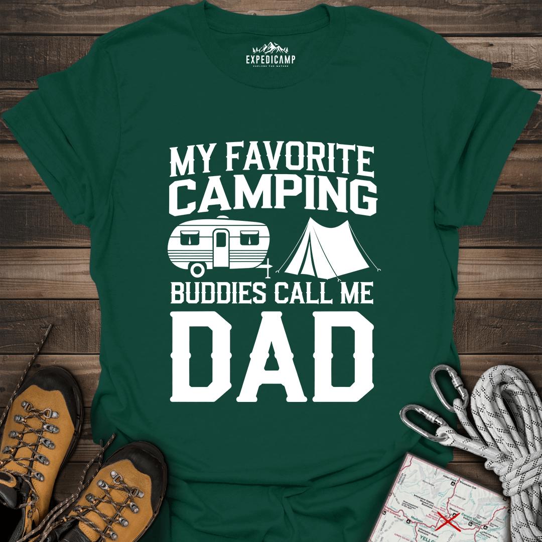 My Favorite Camping Buddies Call Me Dad T-Shirt – Forest Green – Outdoor apparel for travel, hiking, camping, and nature lovers – ExpediCamp