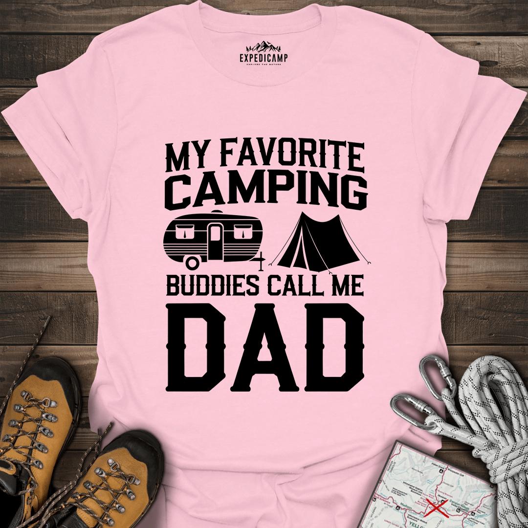 My Favorite Camping Buddies Call Me Dad T-Shirt – Light Pink – Outdoor apparel for travel, hiking, camping, and nature lovers – ExpediCamp