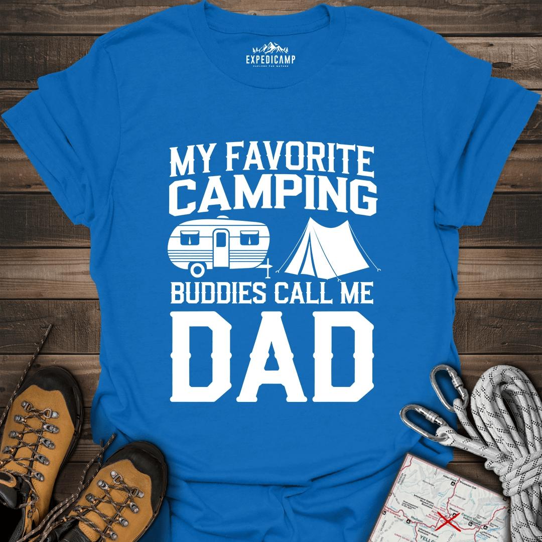 My Favorite Camping Buddies Call Me Dad T-Shirt – Royal – Outdoor apparel for travel, hiking, camping, and nature lovers – ExpediCamp