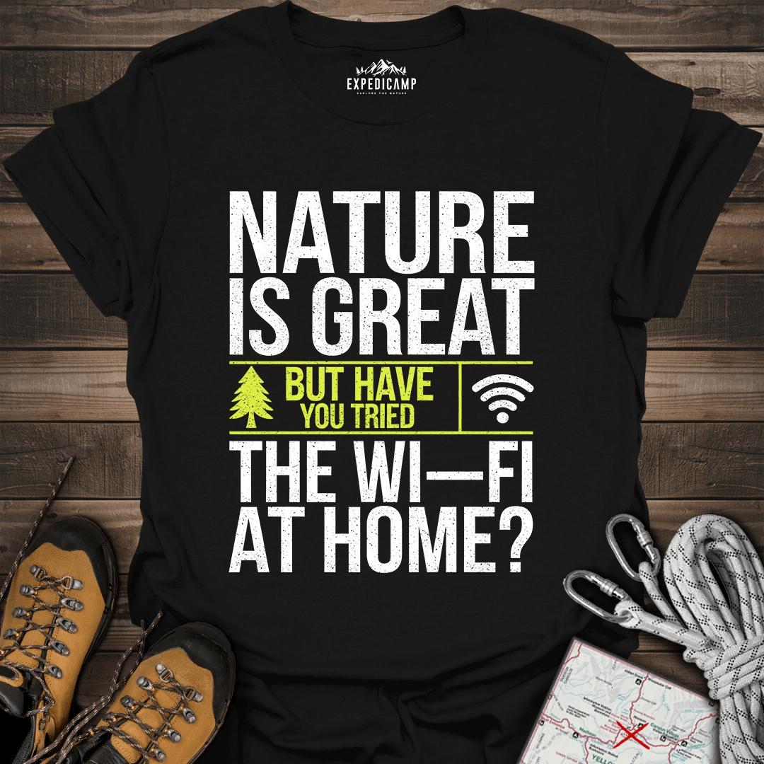Nature Is Great T-Shirt – Black – Outdoor apparel for travel, hiking, camping, and nature lovers – ExpediCamp