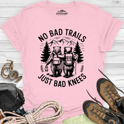 No Bad Trails Just Bad Knees T-Shirt – Light Pink – Outdoor apparel for travel, hiking, camping, and nature lovers – ExpediCamp