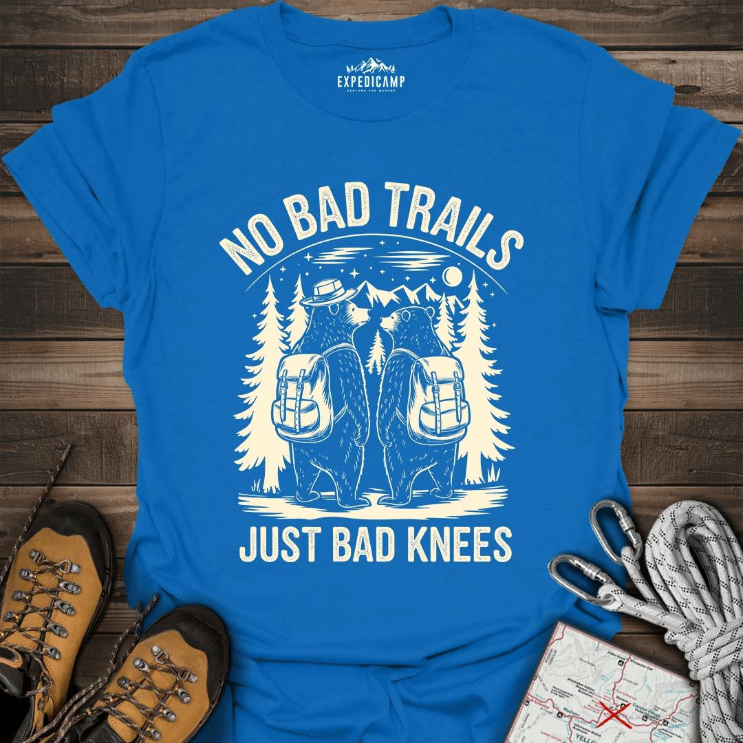 No Bad Trails Just Bad Knees T-Shirt – Royal – Outdoor apparel for travel, hiking, camping, and nature lovers – ExpediCamp