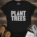 Plant Trees T-Shirt – Black – Outdoor apparel for travel, hiking, camping, and nature lovers – ExpediCamp