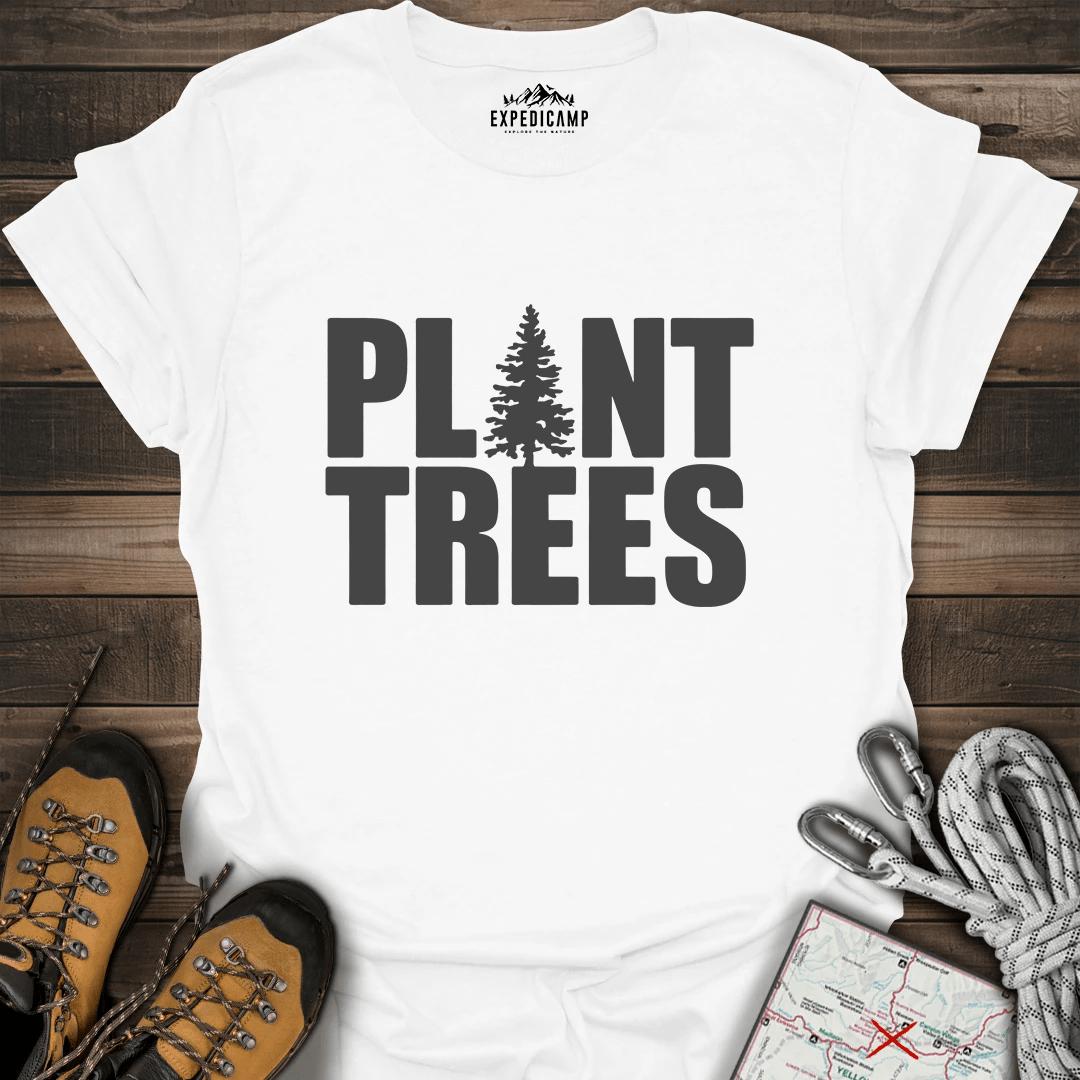 Plant Trees T-Shirt – White – Outdoor apparel for travel, hiking, camping, and nature lovers – ExpediCamp