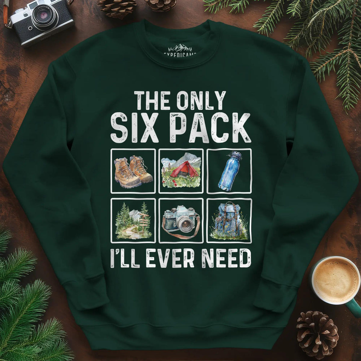 Six Pack Adventure Sweatshirt – Forest Green – Outdoor apparel for travel, hiking, camping, and nature lovers – ExpediCamp