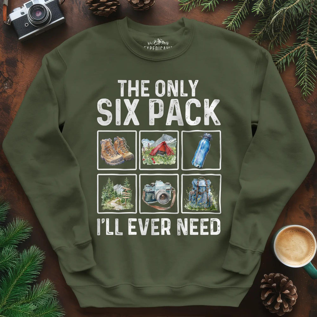 Six Pack Adventure Sweatshirt – Military Green – Outdoor apparel for travel, hiking, camping, and nature lovers – ExpediCamp
