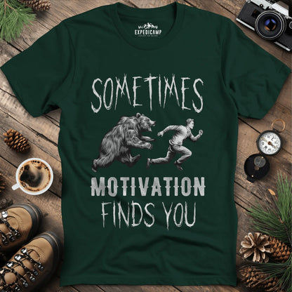Sometimes Motivation Finds You - Hiker's Run T-Shirt – Forest Green – Outdoor apparel for travel, hiking, camping, and nature lovers – ExpediCamp