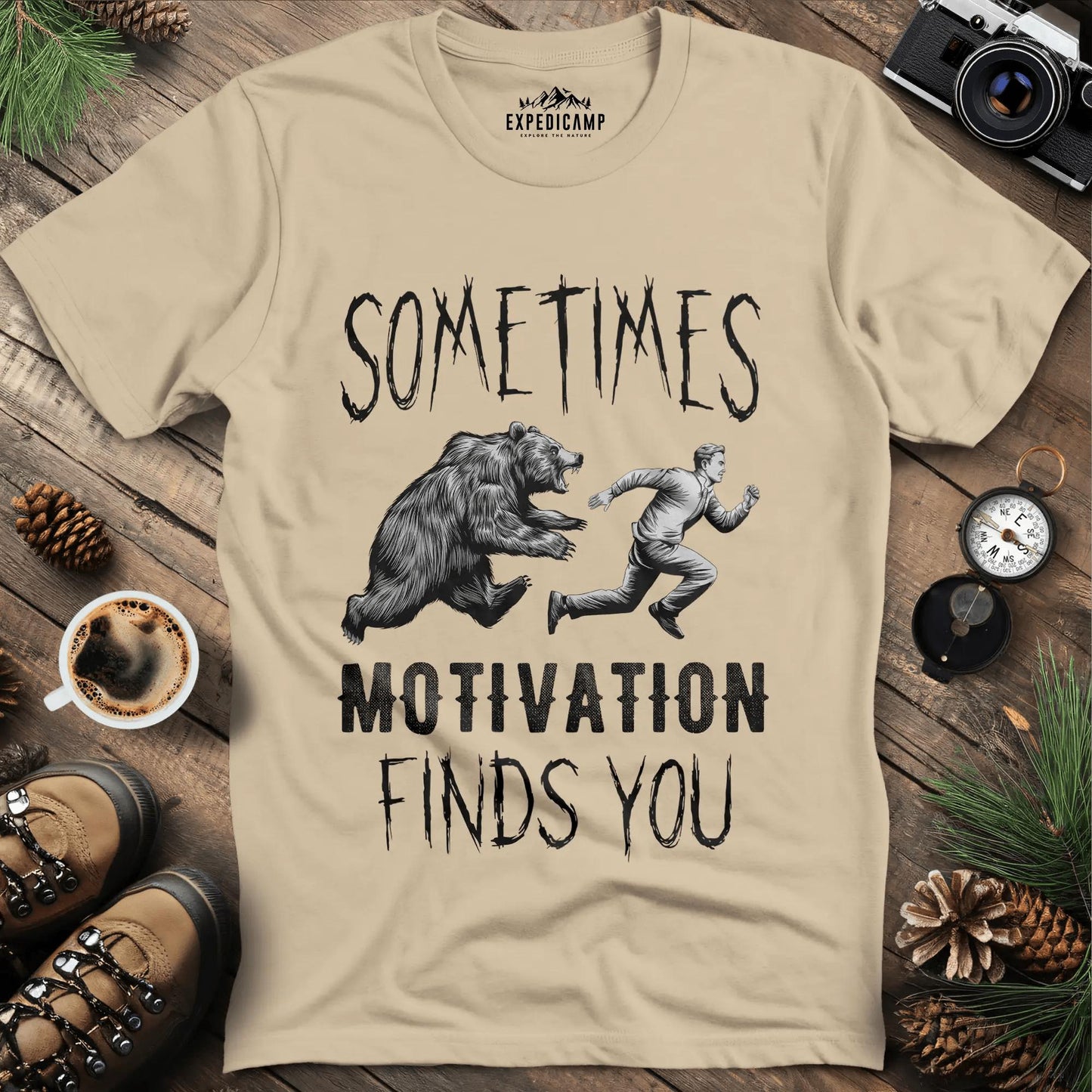 Sometimes Motivation Finds You - Hiker's Run T-Shirt – Sand – Outdoor apparel for travel, hiking, camping, and nature lovers – ExpediCamp