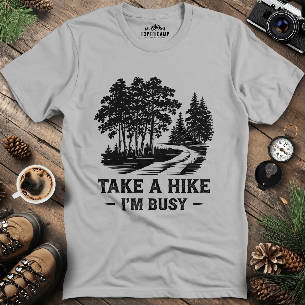 Take a Hike I'm Busy T-Shirt – Ice Grey – Outdoor apparel for travel, hiking, camping, and nature lovers – ExpediCamp