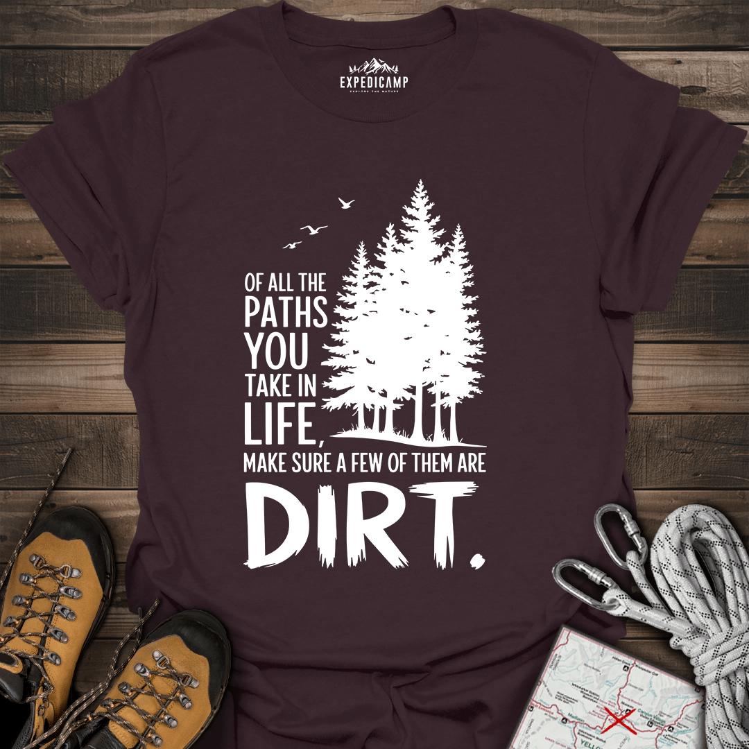 Take The Dirt Path T-Shirt – Dark Chocolate – Outdoor apparel for travel, hiking, camping, and nature lovers – ExpediCamp