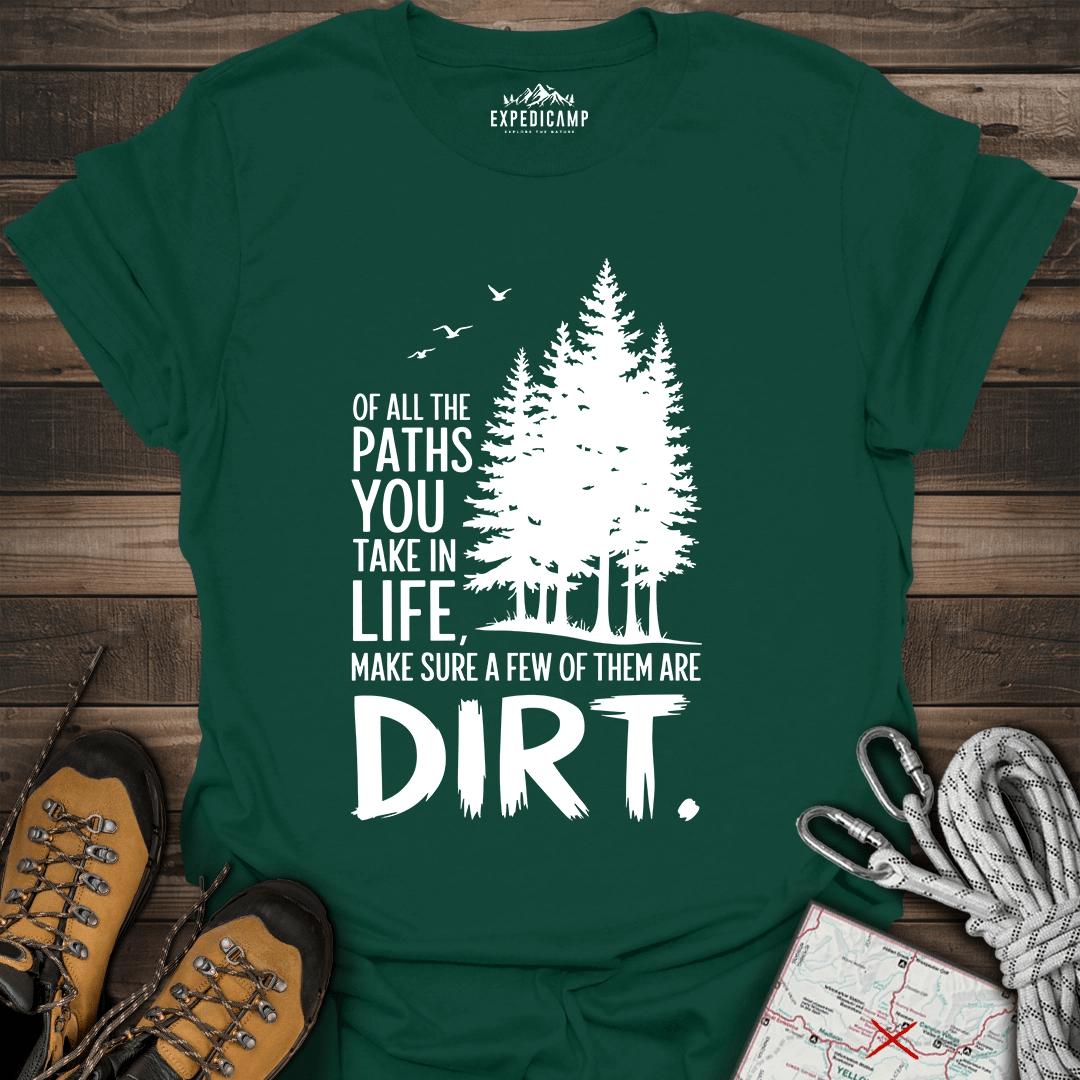 Take The Dirt Path T-Shirt – Forest Green – Outdoor apparel for travel, hiking, camping, and nature lovers – ExpediCamp