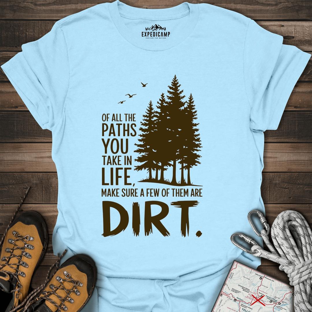 Take The Dirt Path T-Shirt – Light Blue – Outdoor apparel for travel, hiking, camping, and nature lovers – ExpediCamp