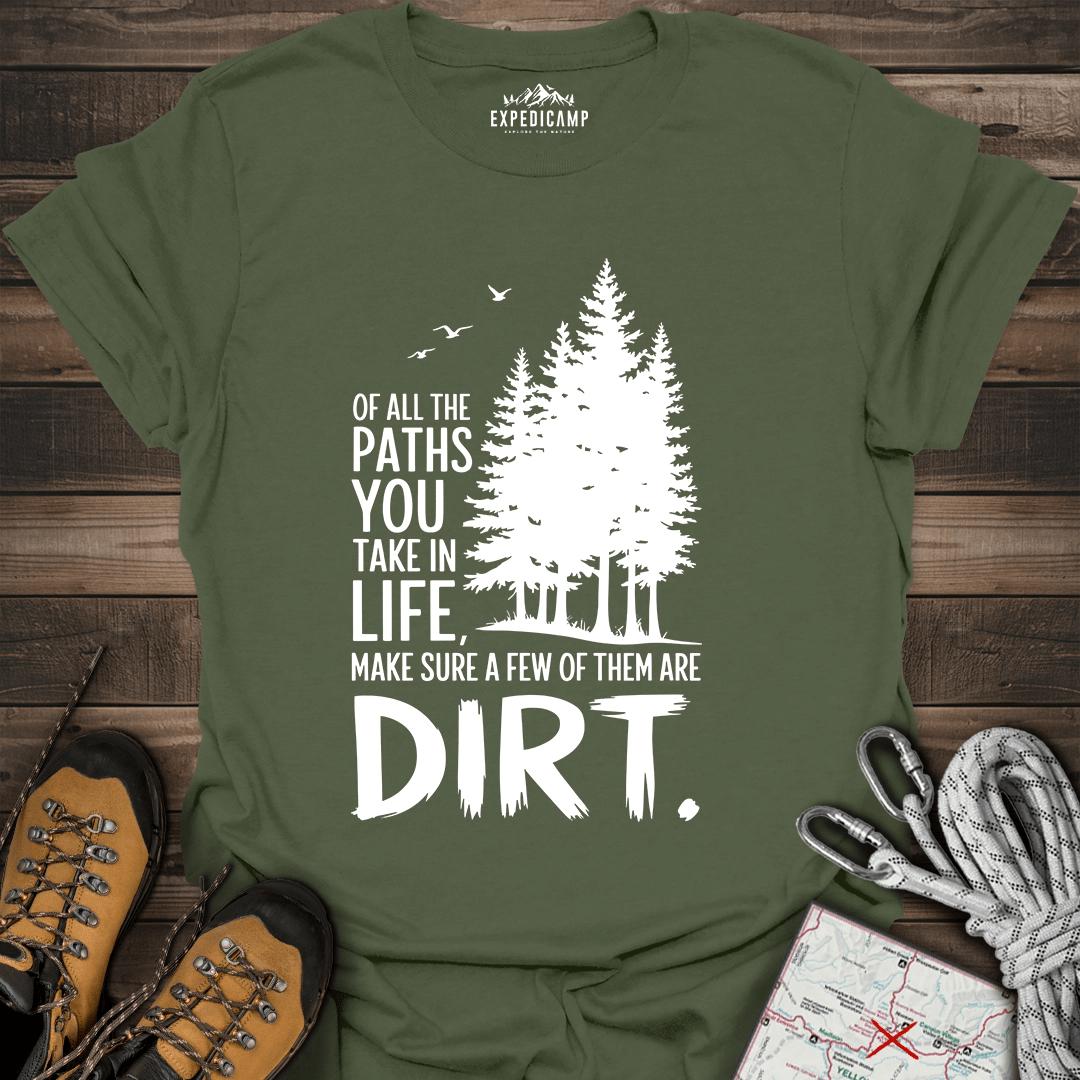 Take The Dirt Path T-Shirt – Military Green – Outdoor apparel for travel, hiking, camping, and nature lovers – ExpediCamp